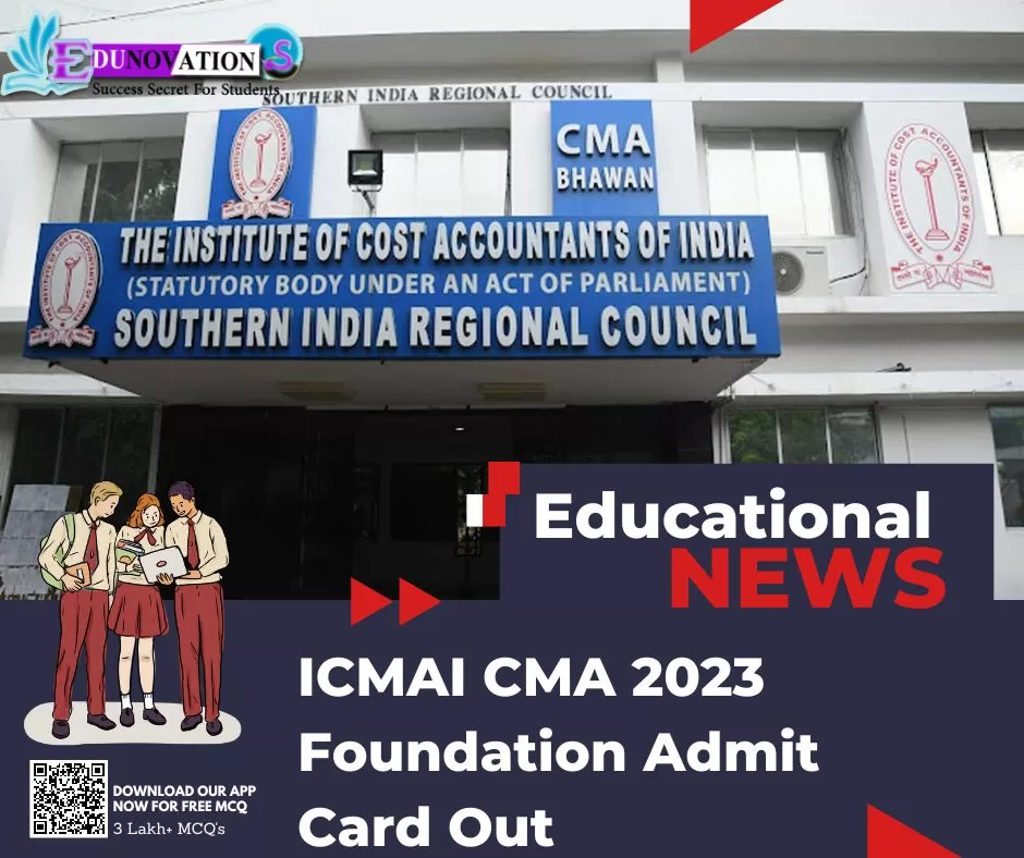 ICMAI CMA 2023 Foundation Admit Card Out Edunovations