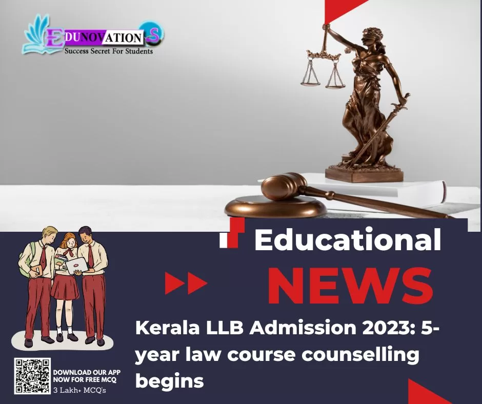 Kerala Llb Admission Year Law Course Counselling Begins