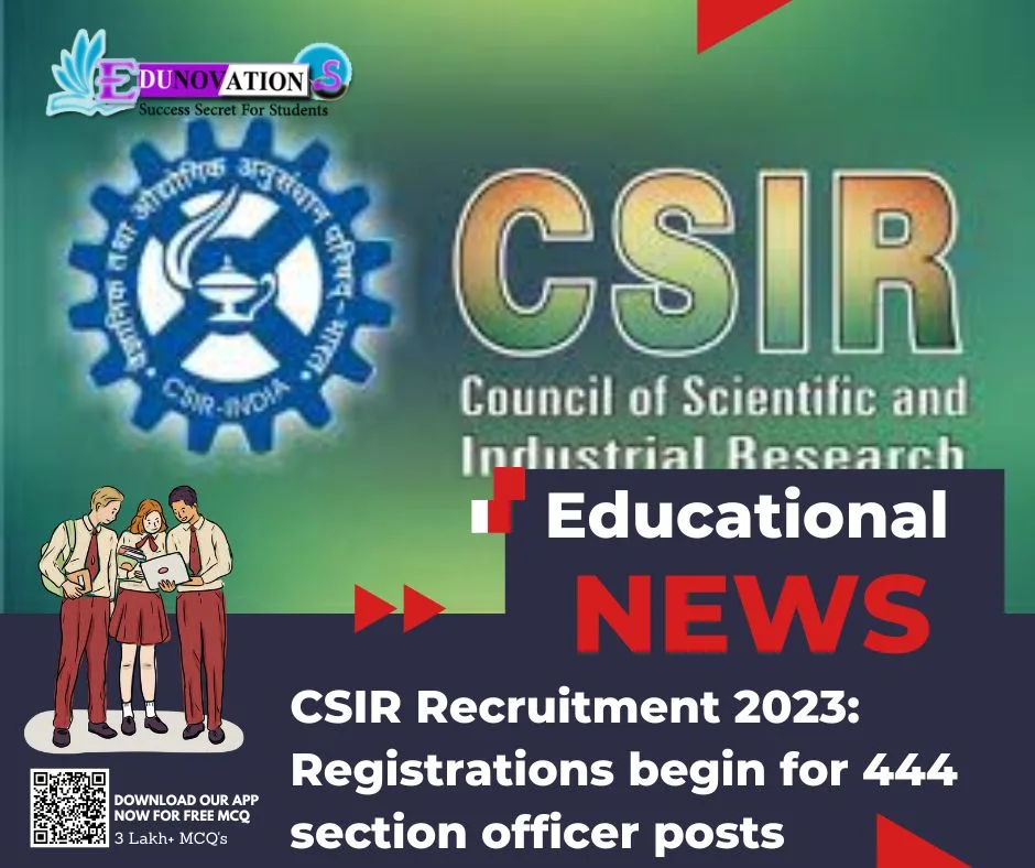 CSIR Recruitment 2023 Registrations Begin For 444 Section Officer