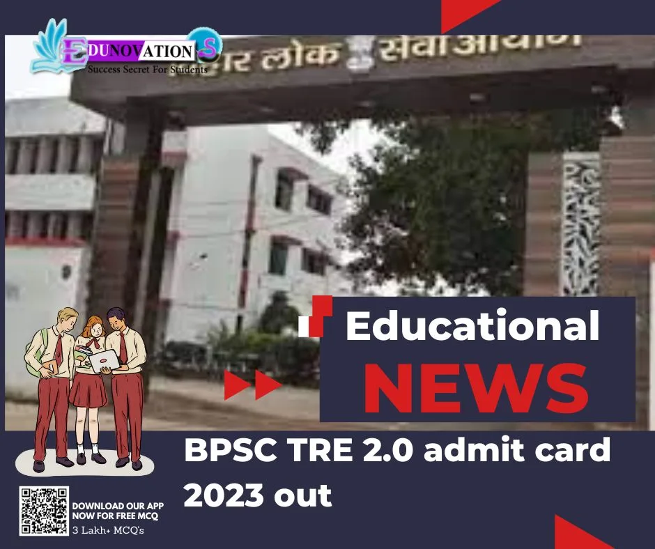 BPSC TRE 2 0 Admit Card 2023 Out Edunovations