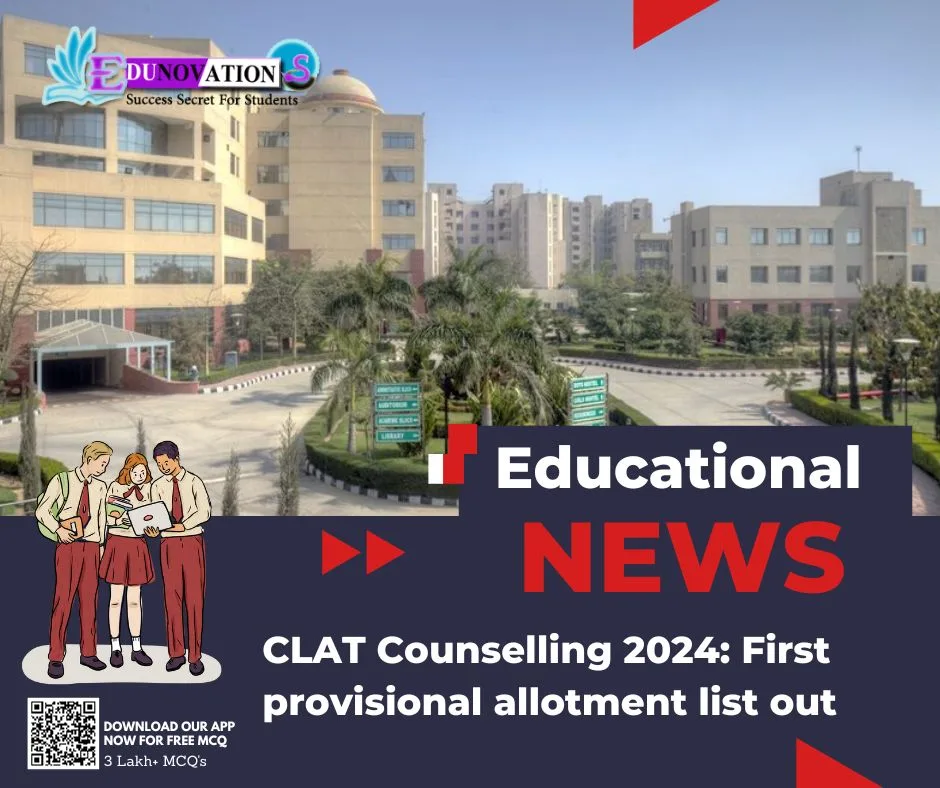 Clat Counselling First Provisional Allotment List Out Edunovations