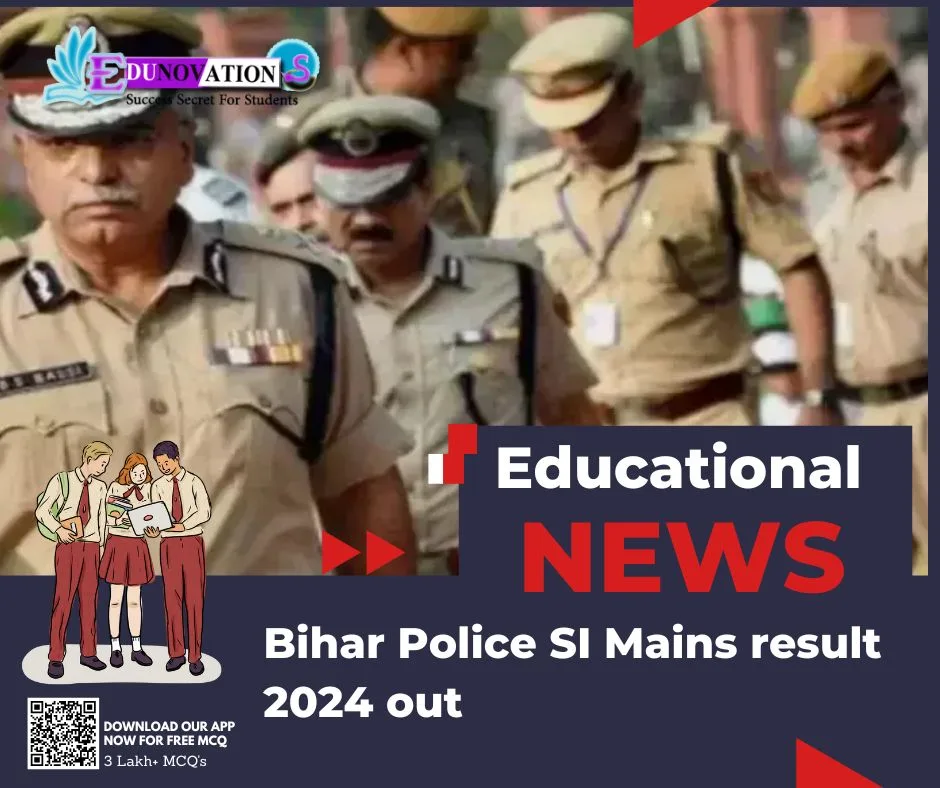 Bihar Police SI Mains Result 2024 Out Edunovations