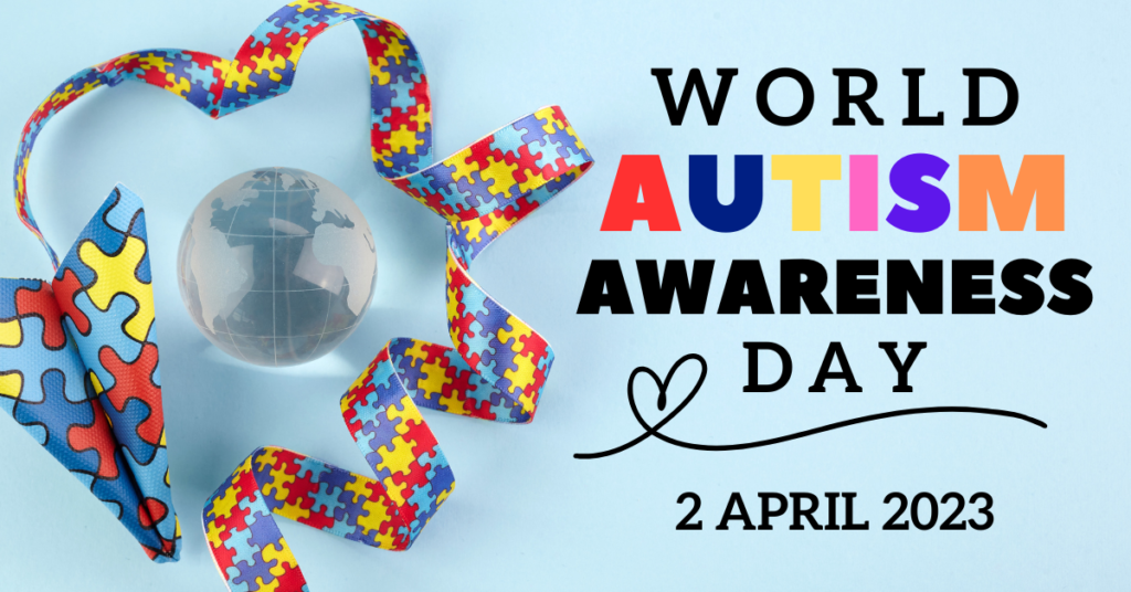 World Autism Awareness Day 2023