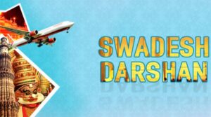 Swadesh Darshan 2.0 Scheme