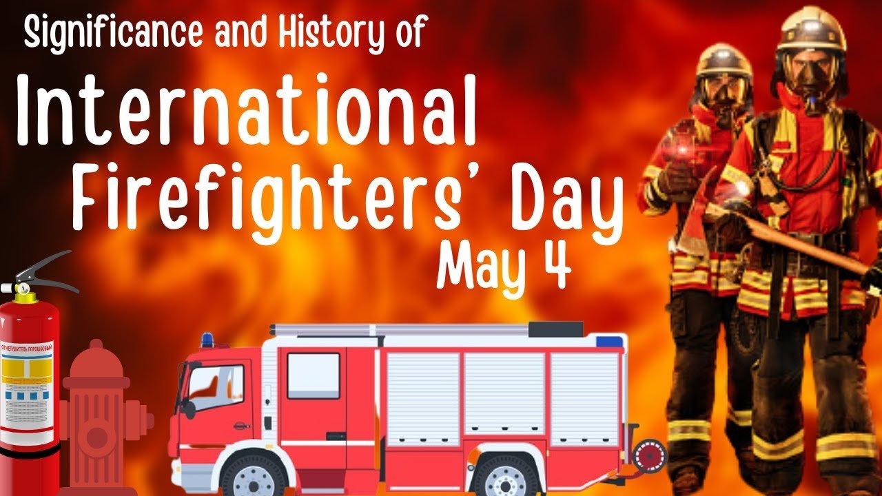 International Firefighters Day 2023 Honoring The Bravery Of