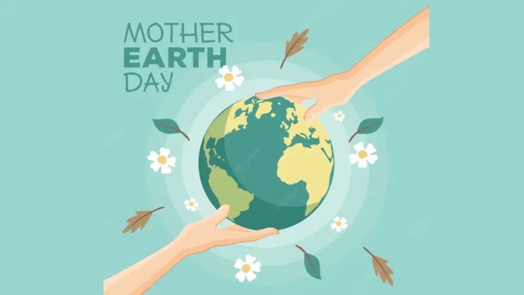 International Mother Earth Day International Mother Earth Day