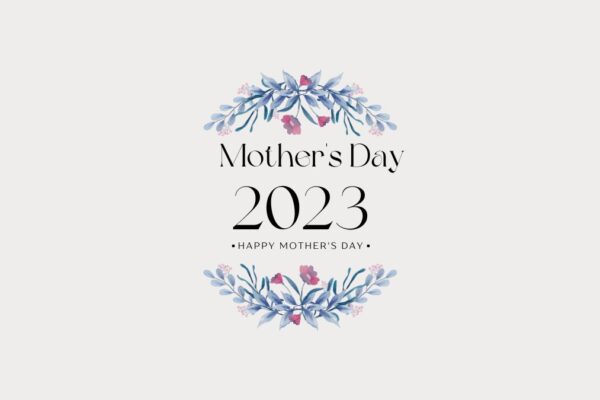 Mother's Day 2023