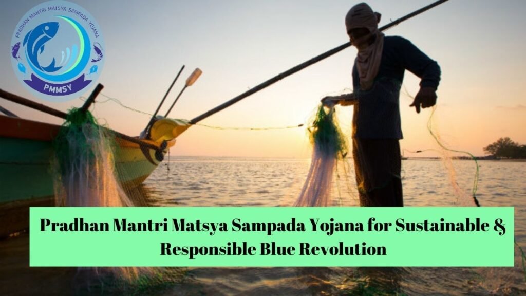 Pradhan Mantri Matsya Sampada Yojana