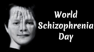 World Schizophrenia Awareness Day