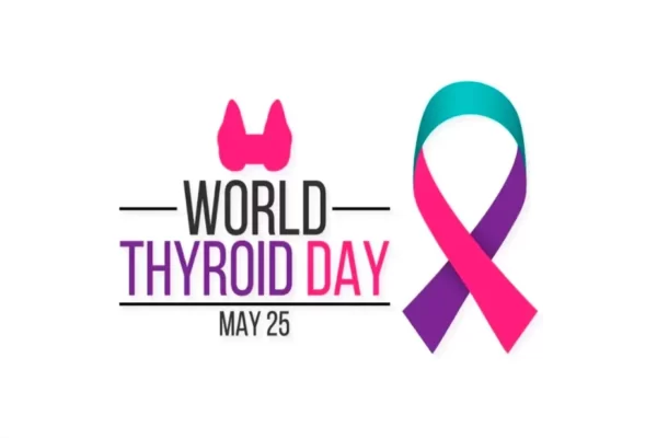 World Thyroid Awareness Day
