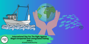 International Day for the Fight Against Illegal Fishing