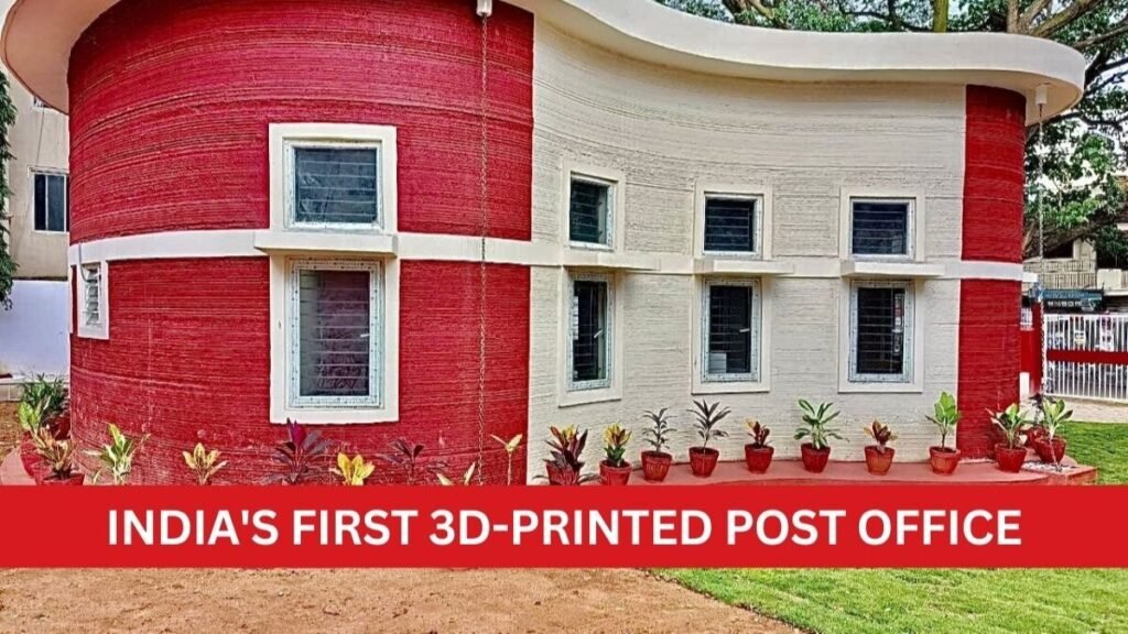 "India's first 3D printed post office"
