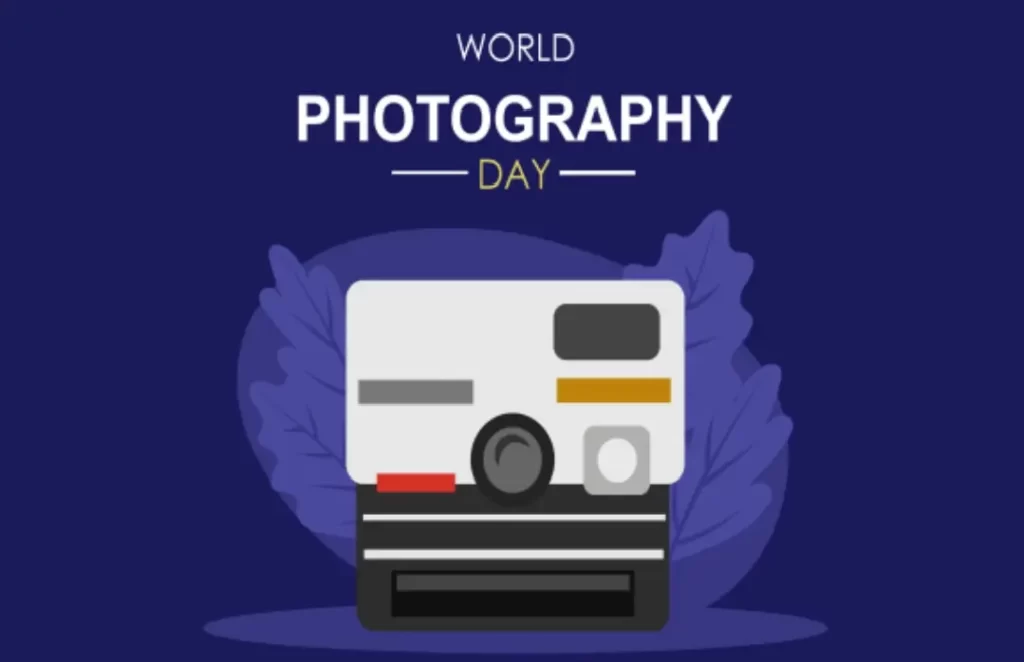 विश्व फोटोग्राफी दिवस