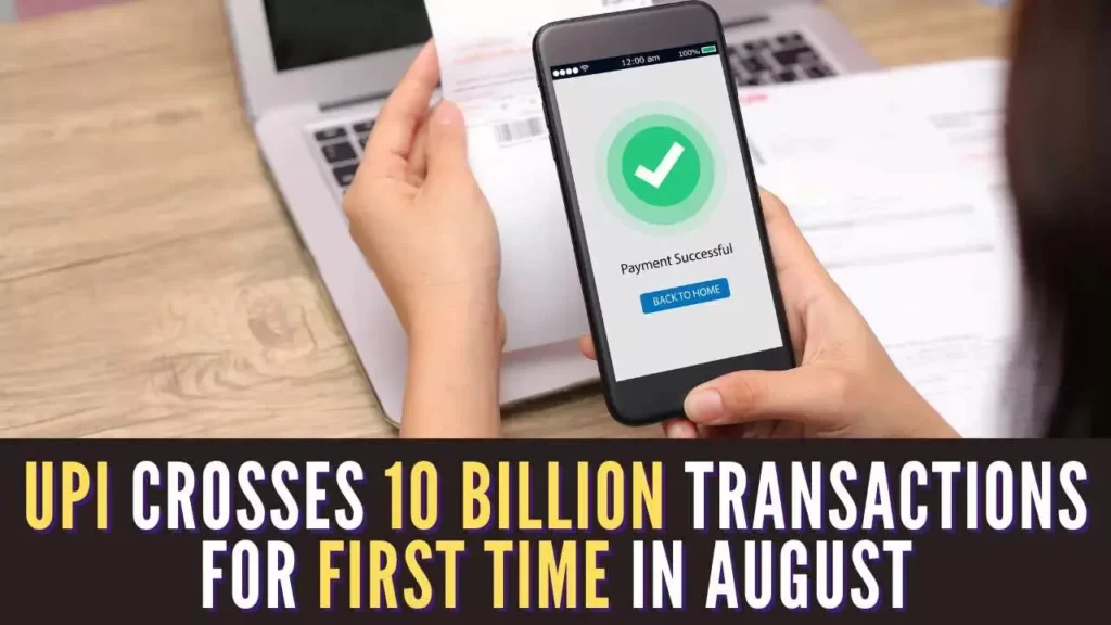 "UPI 10 billion monthly transactions"