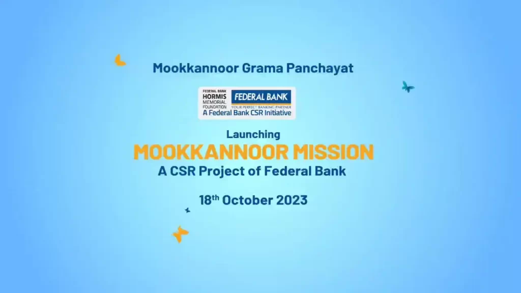 "Federal Bank Mookkannoor Mission"