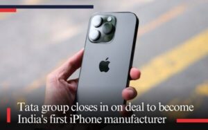 "Tata iPhone manufacturing"