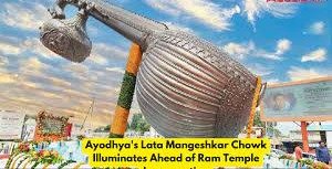 "Ayodhya Lata Mangeshkar Chowk significance"