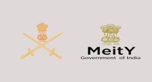 Indian Army MEITY collaboration