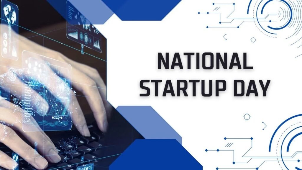 National Startup Day 2024 Insights For Government Exam Preparation