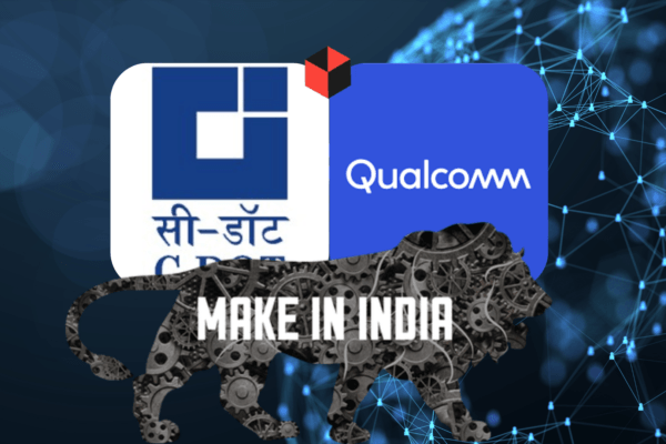 C-DOT Qualcomm collaboration