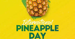 International Pineapple Day 2024 International Pineapple Day 2024