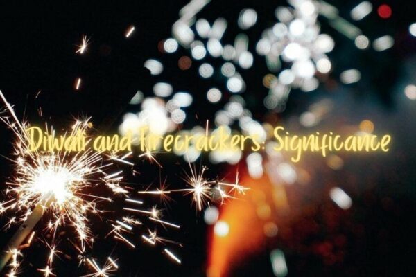 Significance of firecrackers in Indian festivals