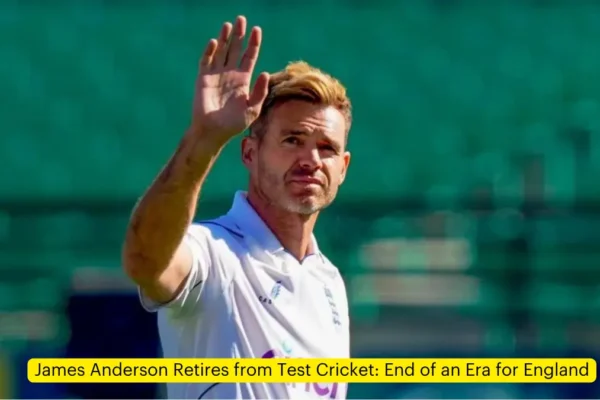 James Anderson retirement Test cricket