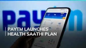 Paytm Health Saathi Plan