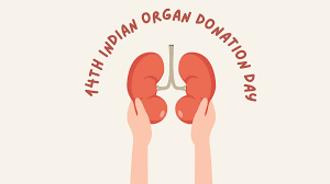 Indian Organ Donation Day significance