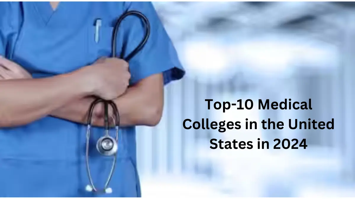 Top medical colleges in the US 2024