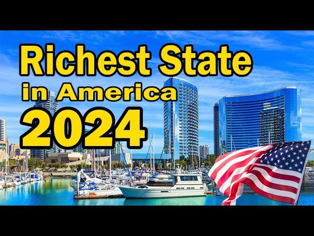 Wealthiest state in the United States 2024