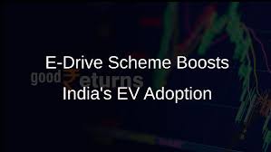 PM e-Drive Scheme electric vehicles PM e-Drive Scheme electric vehicles
