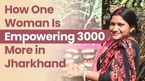 Women's empowerment initiatives in Jharkhand
