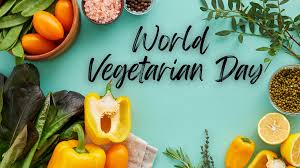 World Vegetarian Day 2024 significance