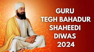 Guru Tegh Bahadur martyrdom significance