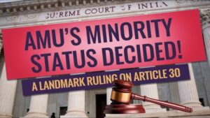 Supreme Court ruling on AMU's minority status