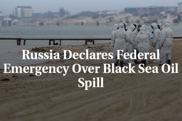 Black Sea oil spill Russia emergency response