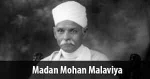 Legacy of Pandit Madan Mohan Malaviya