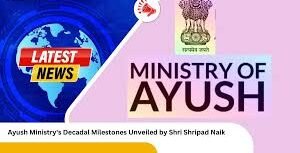 Ministry of AYUSH achievements 2024