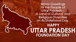 Uttar Pradesh Foundation Day