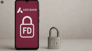 Axis Bank Lock FD