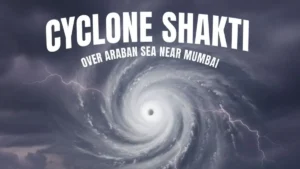 Cyclone Shakti 2025 Maharashtra impact