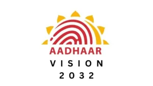 Aadhaar Vision 2032 UIDAI initiative