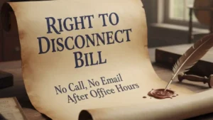 Right to Disconnect Bill 2025