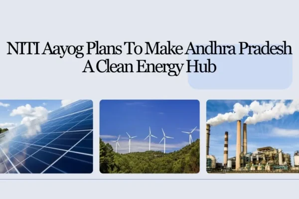 Andhra Pradesh clean energy hub