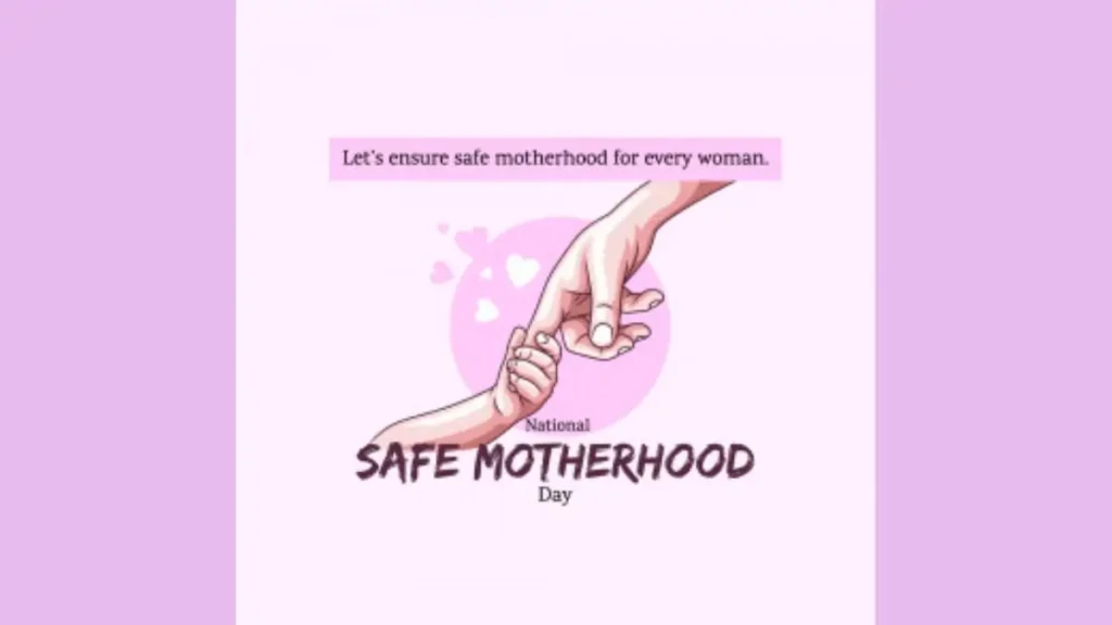 national safe motherhood day 2026