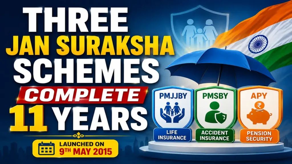 jan suraksha schemes 11 years