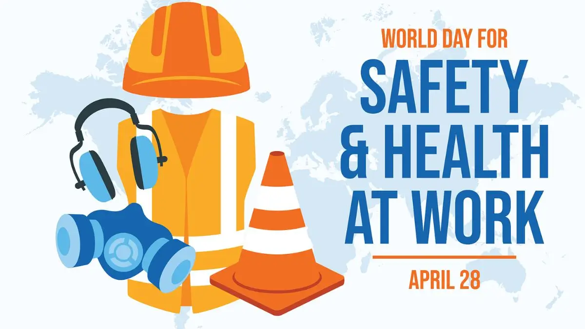 World Day for Safety and Health