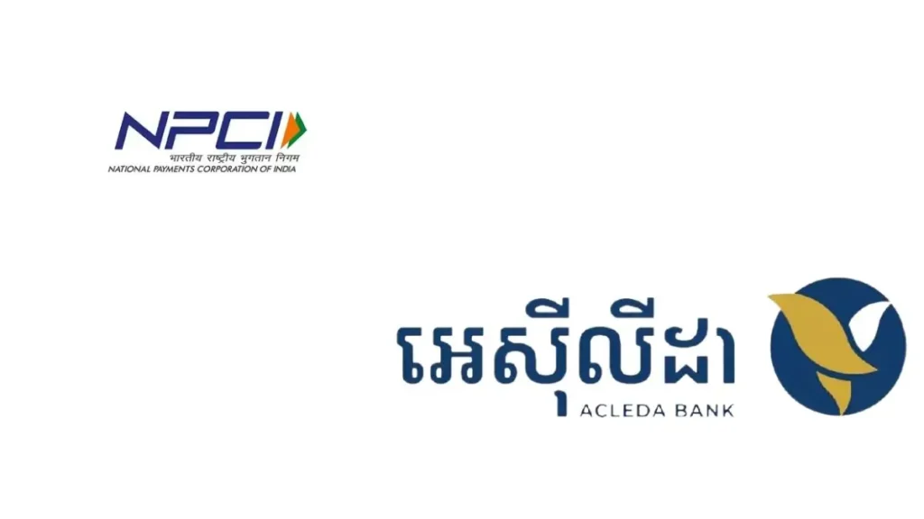 npci acleda bank upi partnership