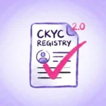 CKYC Number meaning and benefits